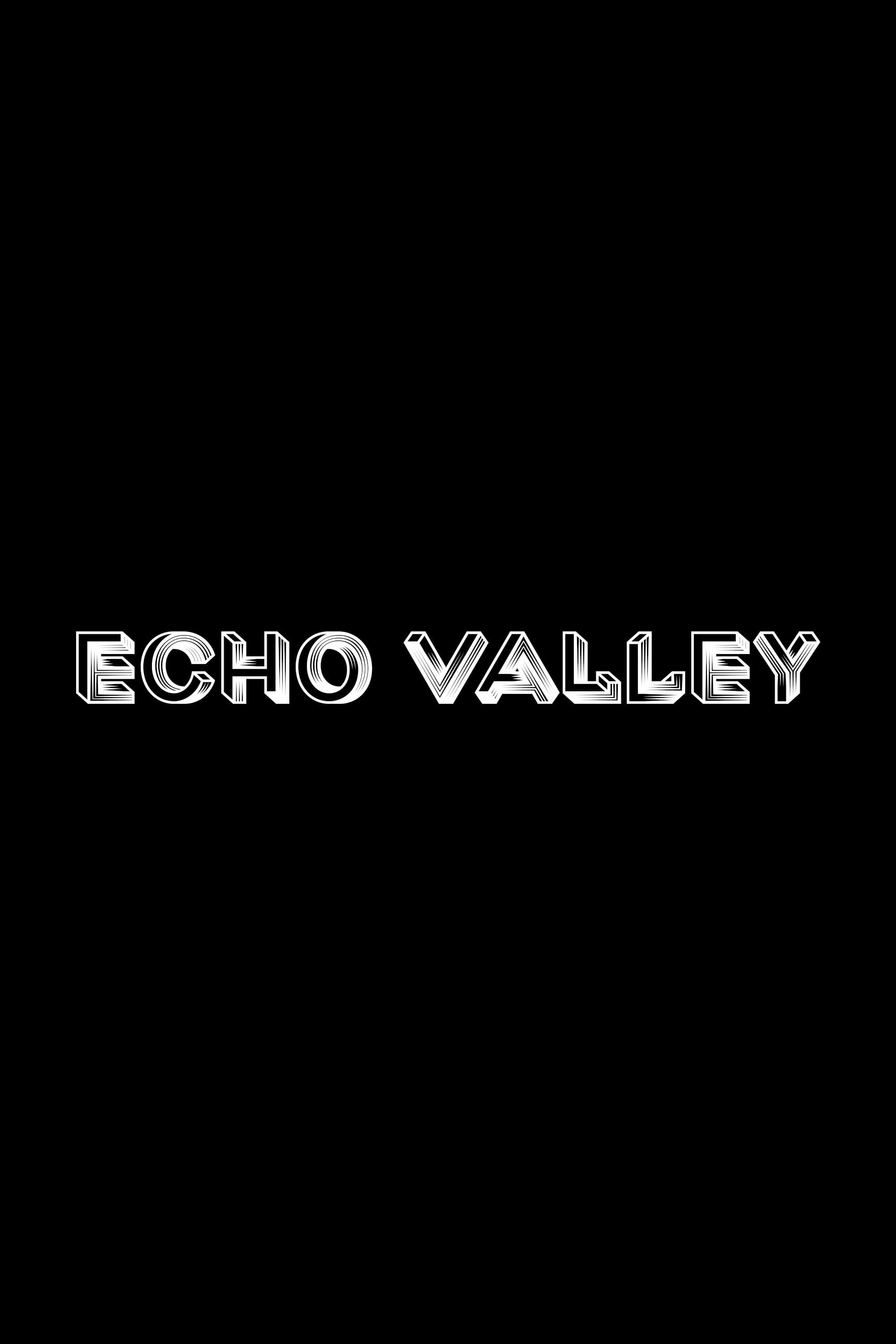 Постер Echo Valley